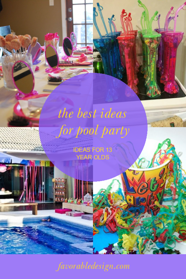 the-best-ideas-for-pool-party-ideas-for-13-year-olds-home-family